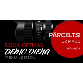 Dāvanas - Sigma optikas demo diena 11.04.2026. - rezervācijas biļete - ātri pasūtīt no ražotāja