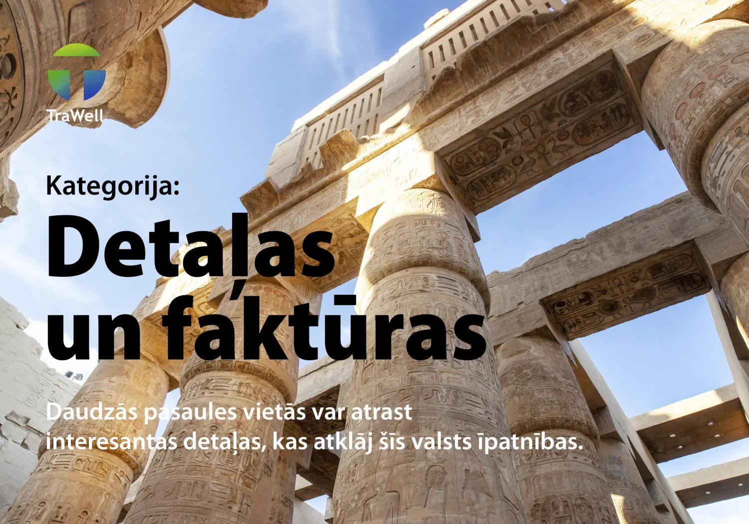 TraWell foto konkursa kategorija Detaļas un faktūras